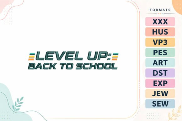 Level Up Back to School Embroidery Design Review
