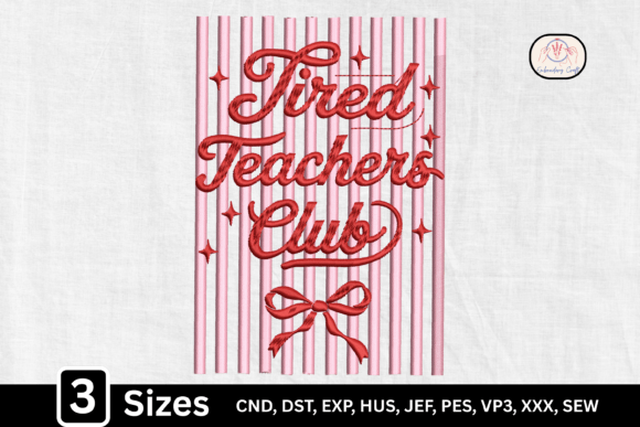 Teacher Bow, Tired Teacher: A Relatable Embroidery Design for Educators